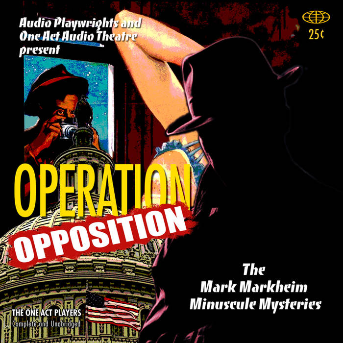 Mark Markheim's Minuscule Mysteries: Operation Opposition